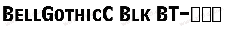 BellGothicC Blk BT字体转换 BellGothicC Blk BT字体转换
